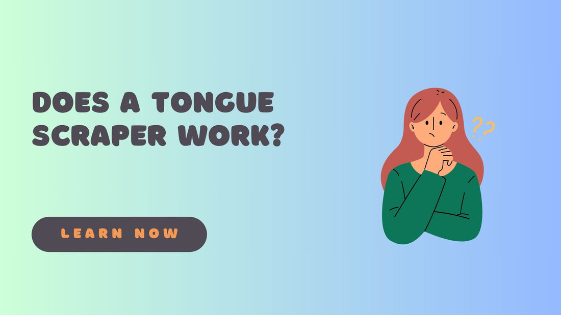 Does A Tongue Scraper Work